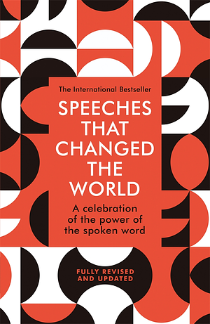 Speeches That Changed the World by Various