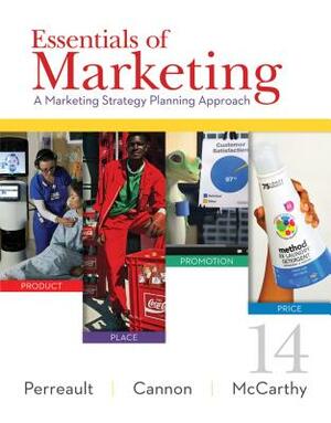 Essentials of Marketing with Connect Access Card and Practice Marketing by Joseph Cannon, E. Jerome McCarthy, Jr. William Perreault