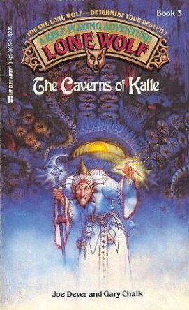 The Caverns of Kalte by Joe Dever, Gary Chalk