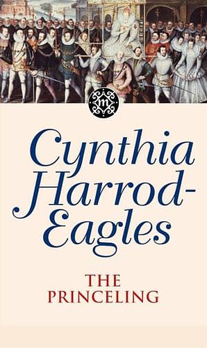 The Princeling by Cynthia Harrod-Eagles