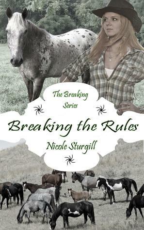 Breaking the Rules by Nicole Sturgill