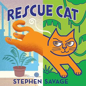 Rescue Cat by Stephen A. Savage, Stephen A. Savage