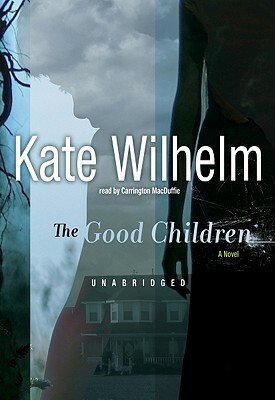 The Good Children by Kate Wilhelm
