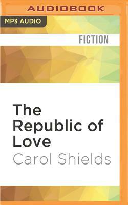 The Republic of Love by Carol Shields