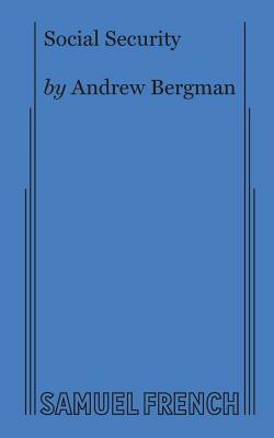 Social Security by Andrew Bergman