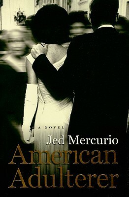 American Adulterer by Jed Mercurio