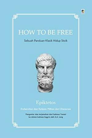 How to Be Free by Epictetus