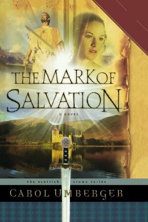 The Mark of Salvation by Carol Umberger