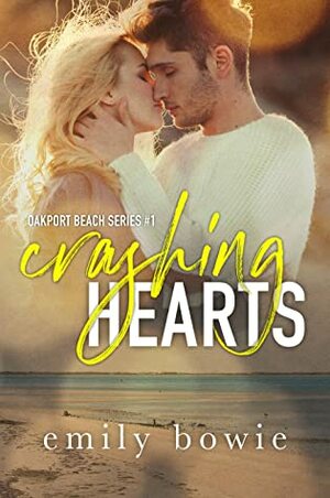 Crashing Hearts by Emily Bowie