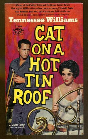 Cat on a Hot Tin Roof by Tennessee Williams