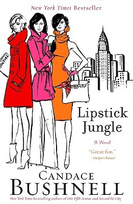 Lipstick Jungle by Candace Bushnell