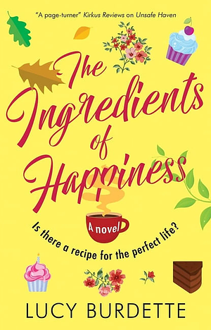 The Ingredients of Happiness by Lucy Burdette, Lucy Burdette