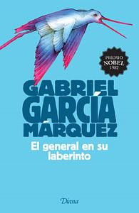 El general en su laberinto by Gabriel García Márquez