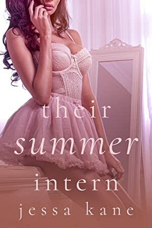 Their Summer Intern by Jessa Kane