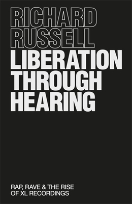 Liberation Through Hearing by Richard Russell