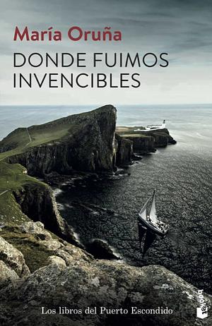 Donde fuimos invencibles by María Oruña
