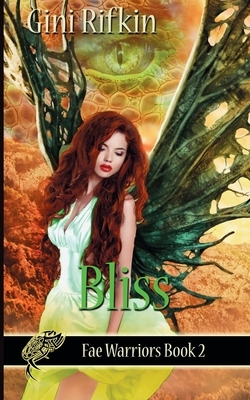 Bliss by Gini Rifkin