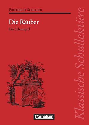 Die Räuber - Ein Schauspiel by Friedrich Schiller