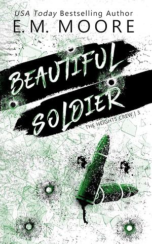 Beautiful Soldier by E.M. Moore