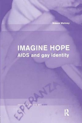 Imagine Hope by Simon Watney