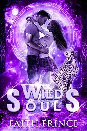 Wild Souls by Faith Prince