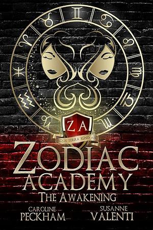 Zodiac Academy: The Awakening by Caroline Peckham