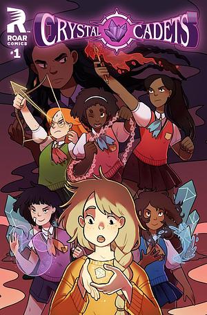 Crystal Cadets #1 by Anne Toole