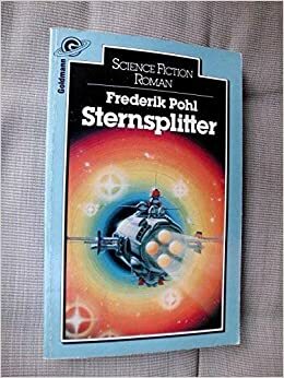 Sternsplitter by Frederik Pohl