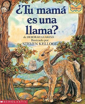 Tu Mama Es Una Llama? (Is Your Mama a Llama?) by Deborah Guarino