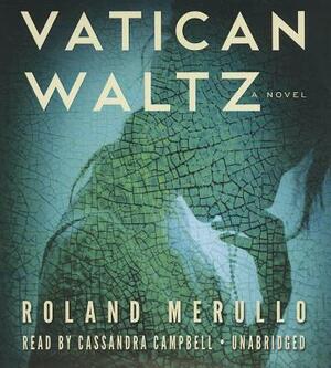 Vatican Waltz by Roland Merullo