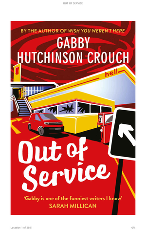 Out of Service (a Supernatural Comedy about a Dysfunctional Family of Ghost Hunters - Stranger Things Meets Little Miss Sunshine) by Gabby Hutchinson Crouch