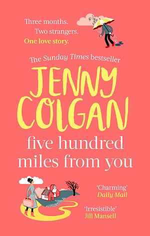 Five Hundred Miles From You by Jenny Colgan