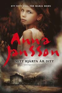 Mitt hjärta är ditt by Anna Jansson