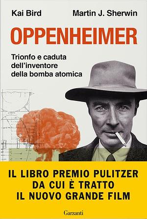 Oppenheimer by Martin J. Sherwin, Kai Bird