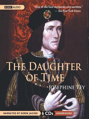 The Daughter of Time by Josephine Tey