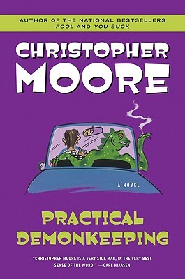 Practical Demonkeeping by Christopher Moore