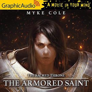 The Armored Saint (Dramatized Adaptation) by Myke Cole