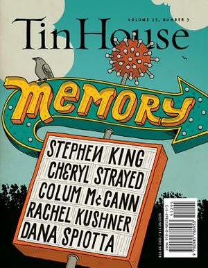 Tin House: Memory by 