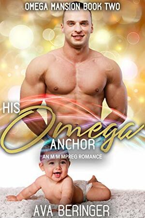 His Omega Anchor by Ava Beringer