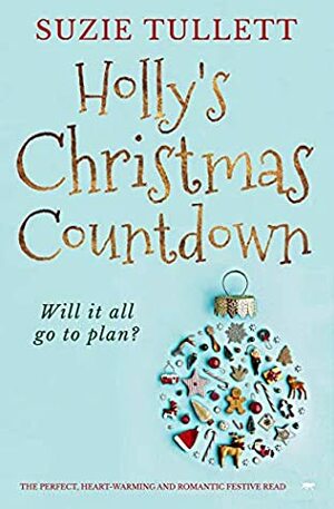 Holly's Christmas Countdown by Suzie Tullett