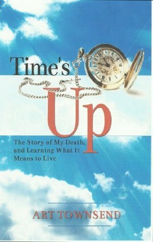 Time's Up by Art Townsend, Betsy Thorpe