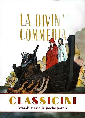 La Divina Commedia by Gisella Laterza, Dante Alighieri