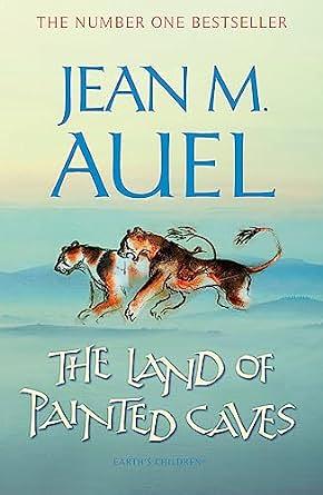 The Land Of Painted Caves by Jean M. Auel