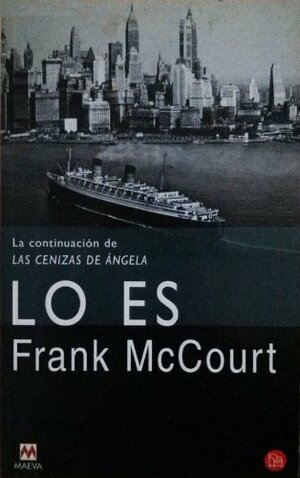 Lo Es by Frank McCourt