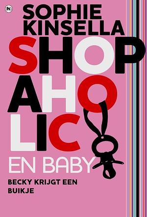 Shopaholic en baby by Sophie Kinsella