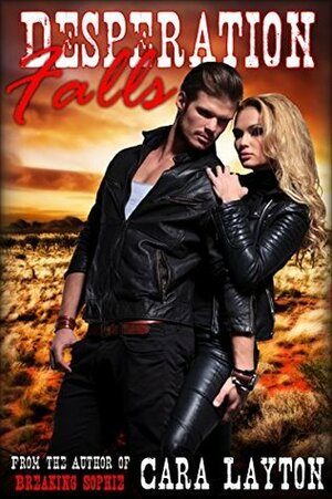 Desperation Falls by Cara Layton