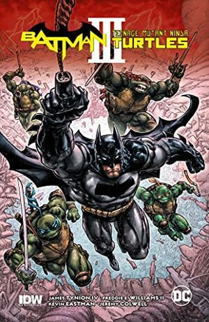 Batman/Teenage Mutant Ninja Turtles III by Freddie E. Williams II, James Tynion IV