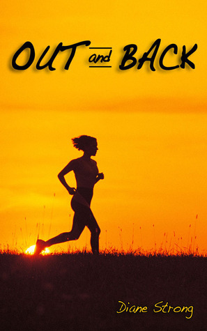 Out and Back by Diane Strong