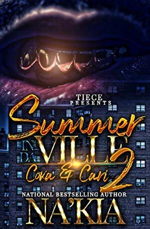 Summer In Da Ville 2: Coka & Cari by Na'Kia