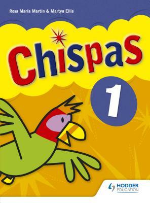 Chispas: Pupil Book 1 Level 1 by Rosa Maria Martin